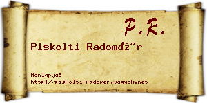 Piskolti Radomér névjegykártya